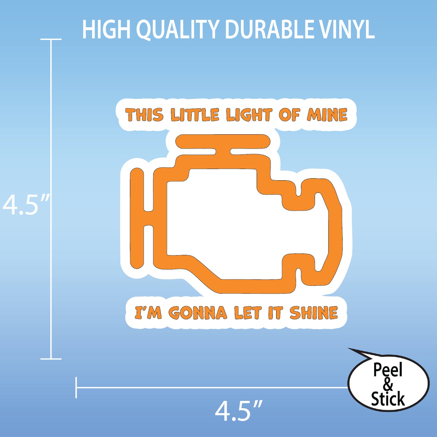 Check Engine Light Sticker, This Little Light of Mine - Humorous Vinyl Decal - 4.5-inch Car and Laptop Sticker