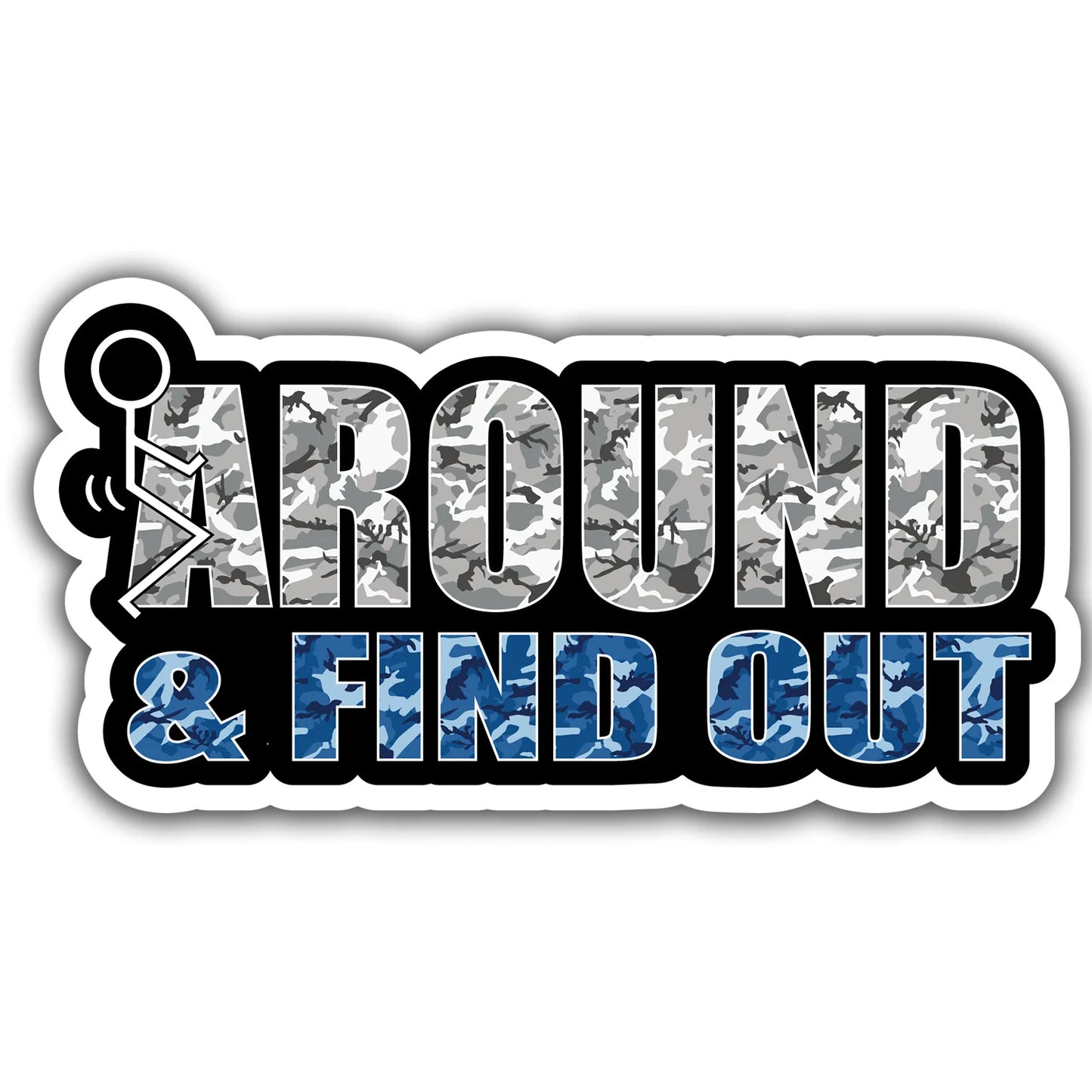 F Around & Find Out Sticker - Funny Stick Figure, 6