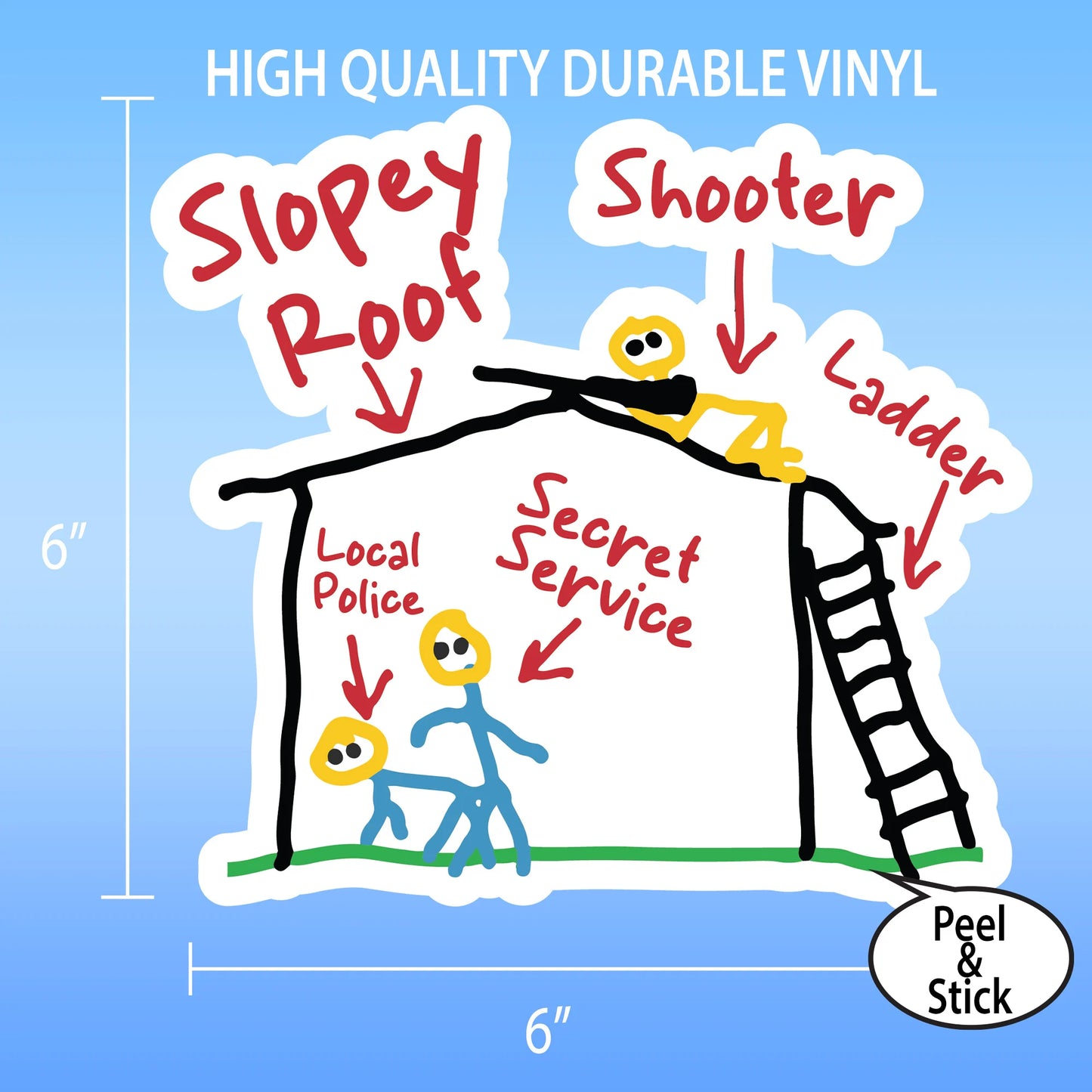 Shooter on a Slopey Roof - Funny Secret Service Sticker