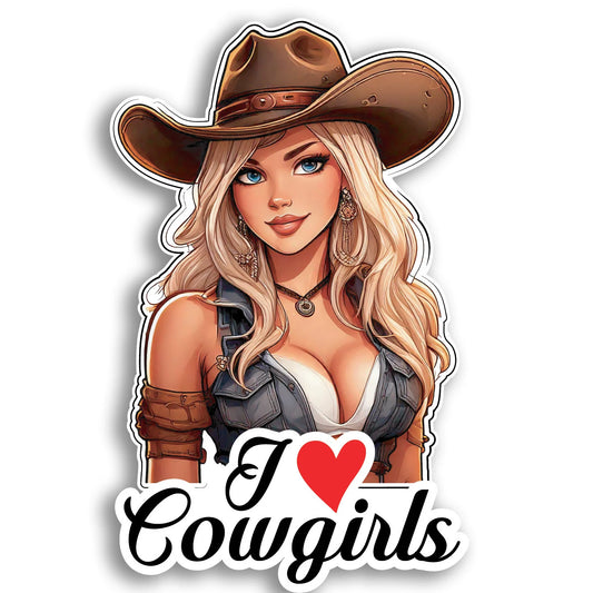 "I Love Cowgirls" Sticker - Sexy Blonde Cowgirl, 6" Tall