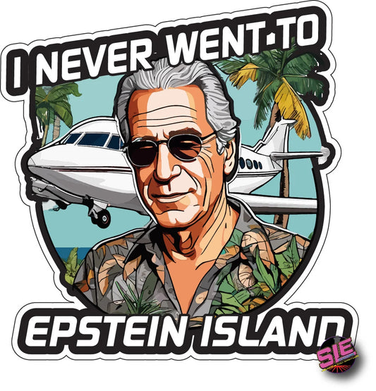 I Never Went To Epsteins Island