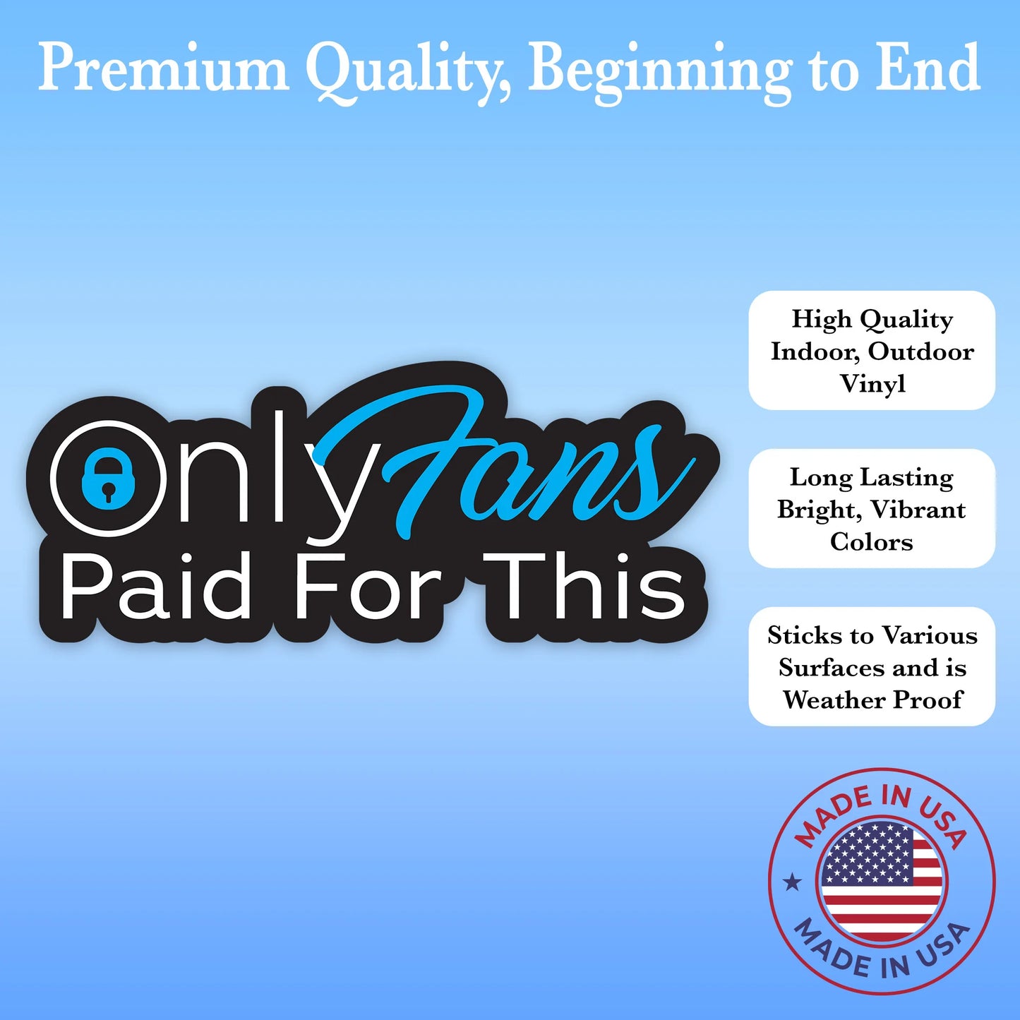 Only Fans Paid For This Decal – Humorous Car Sticker