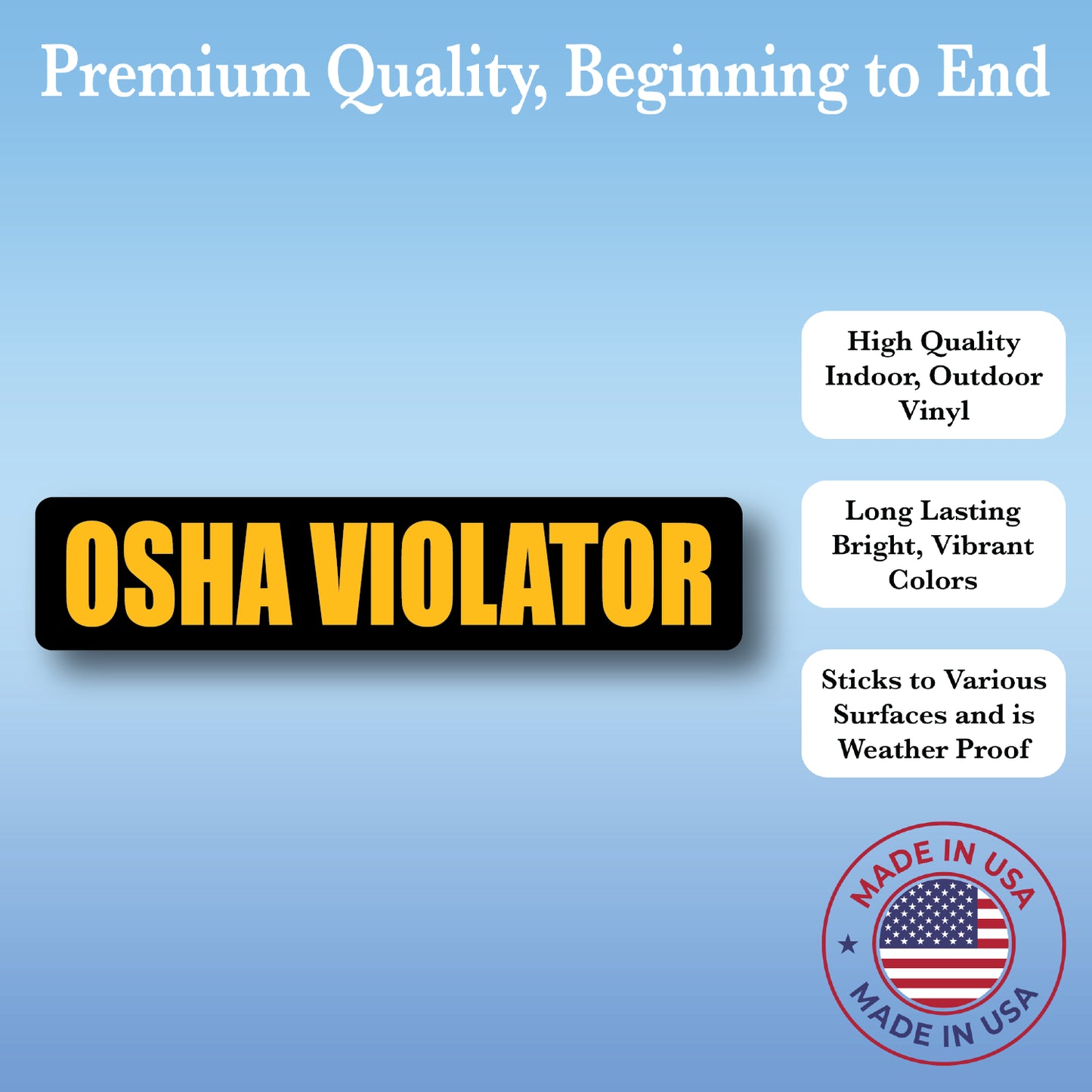 OSHA Violator Bumper Sticker, 5 inch, Black and Yellow, for Workers and Trucks, Blue Collar Humor Sticker