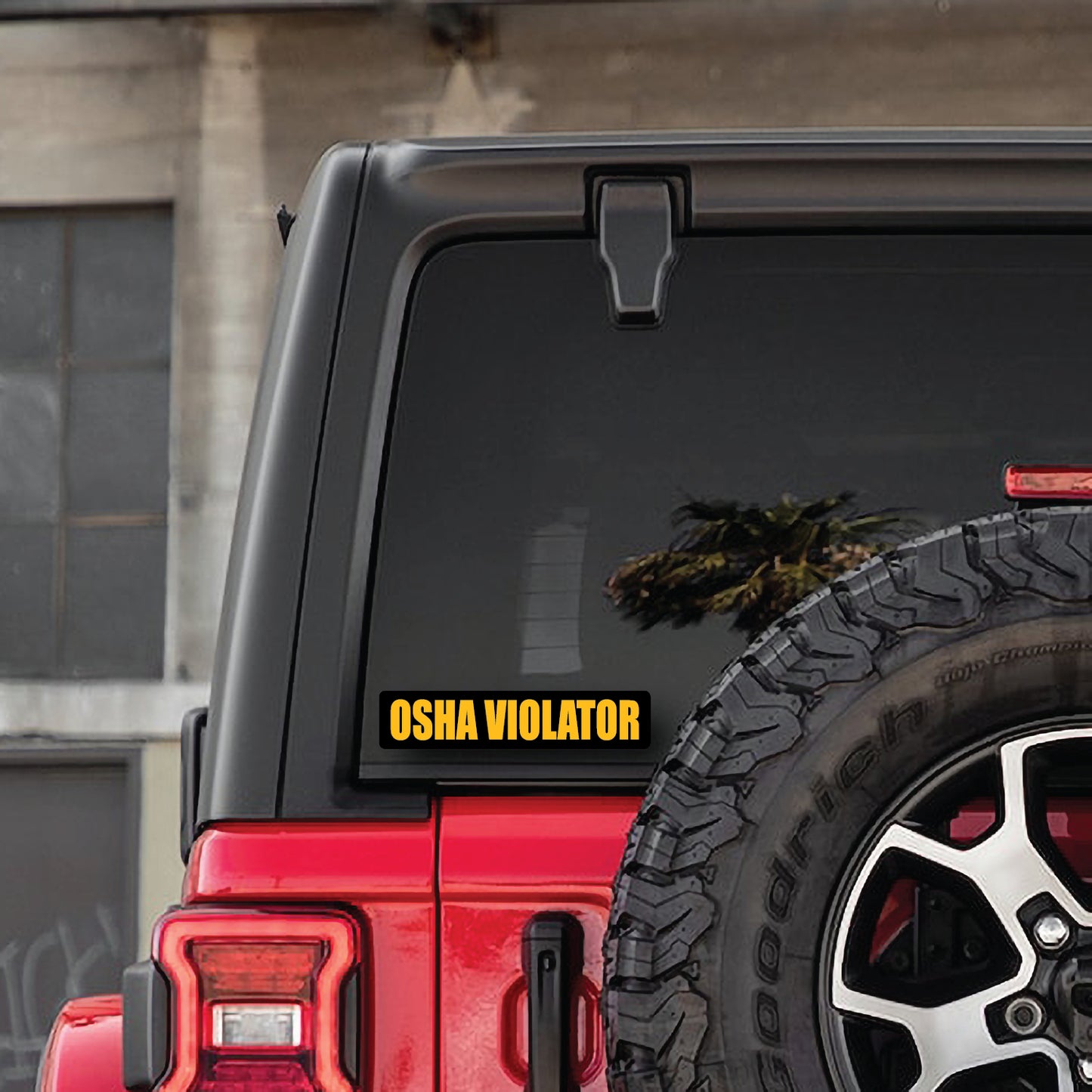 OSHA Violator Bumper Sticker, 5 inch, Black and Yellow, for Workers and Trucks, Blue Collar Humor Sticker