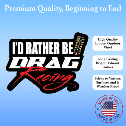 I'd Rather Be Drag Racing