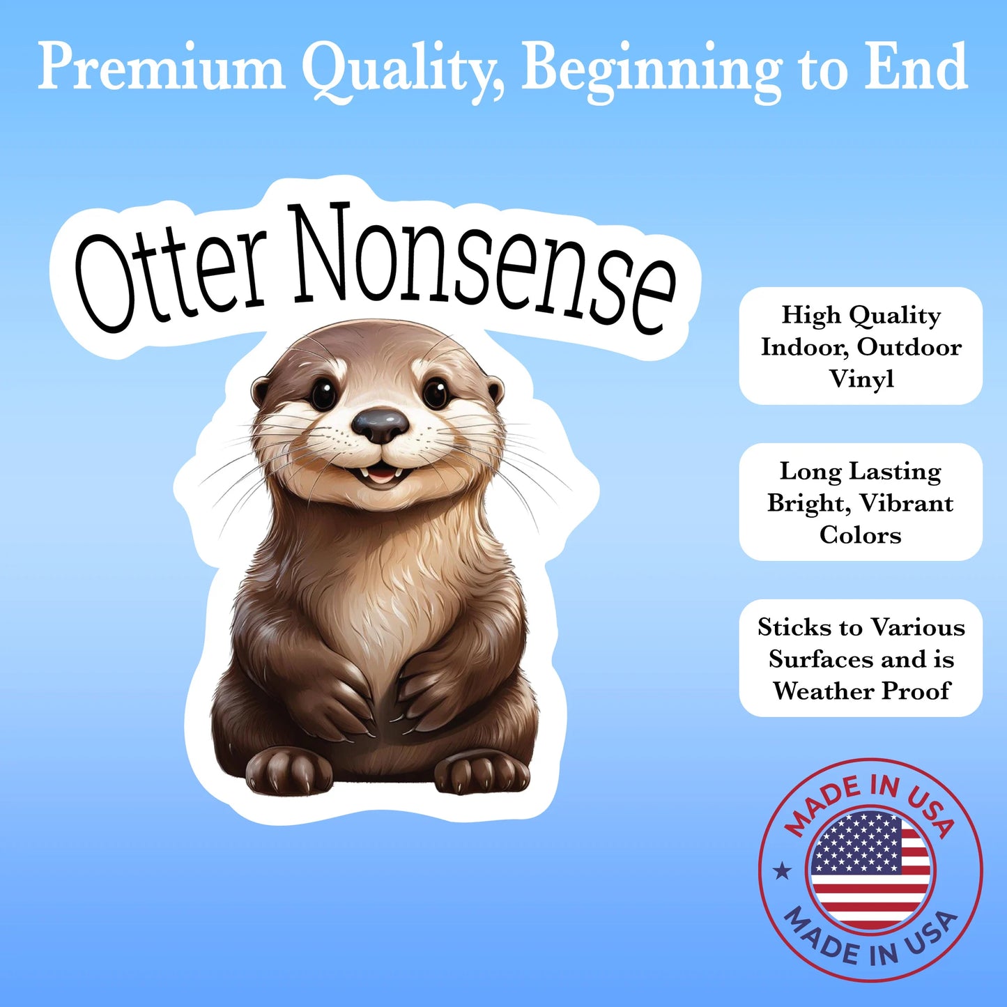 Otter Nonsense Cute Sticker - 5" Vinyl